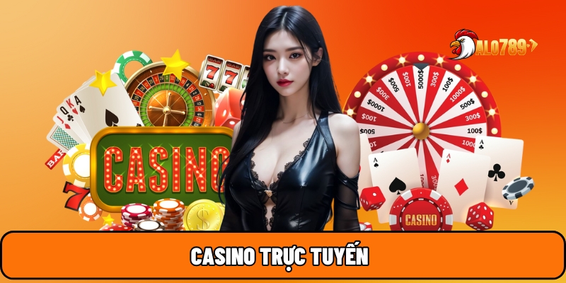 Casino trực tuyến