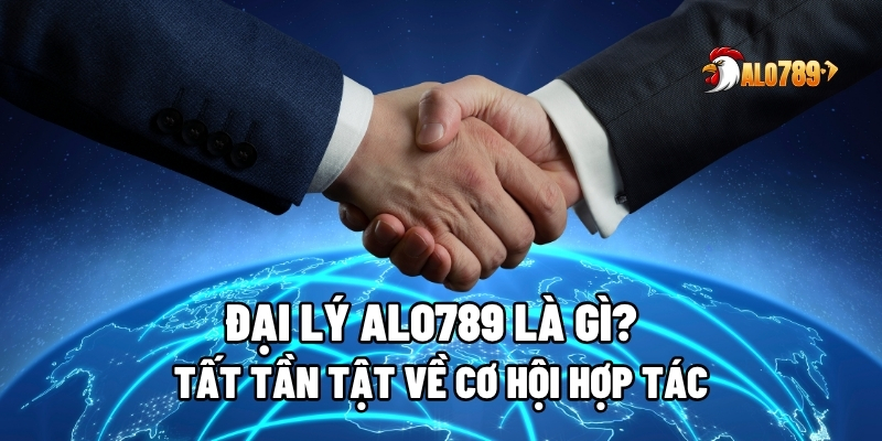 Đại lý ALO789