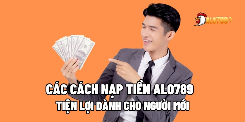 nạp tiền ALO789