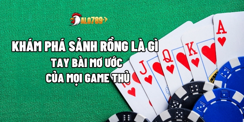 Sảnh rồng là gì